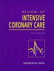 Paperback Review of Intensive Coronary Care Book