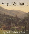 Virgil Williams: He Shaped the Dawn of Western Art-- 0937088234 Book Cover