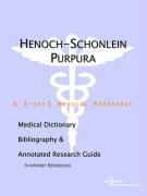 Henoch Schonlein Purpura A Medical Dictionary Bibliography And Annotated Research Guide To Internet