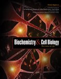 Biochemistry and Cell Biology: The Science of Life: Customized Version of Cell Biology and Chemistry for Allied Health Science, Sixth Edition by Frederick C. Ross: Designed Specifically for Harford CC