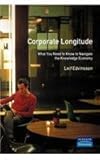 Corporate Longitude: What You Need to Know to Navigate the Knowledge Economy