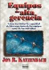 Equipos de alta gerencia [Spanish] 9580445494 Book Cover