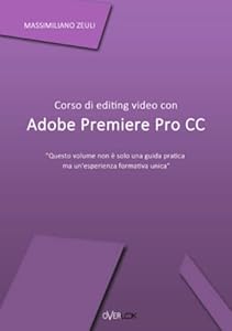 Corso di editing video con Adobe Premiere Pro CC