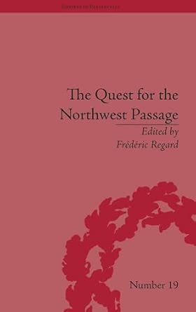 The Quest for the Northwest Passage: Knowledge, Nation and Empire, 1576–1806-Wow! eBook