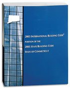 Unknown Binding 2003 International Building Code Portion of the 2005 State Building Code: State Of Connecticut Book