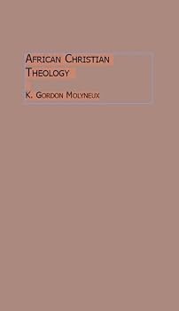 African Christian Theology: The Quest for Selfhood