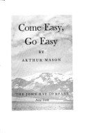 Unknown Binding COME EASY, GO EASY Book