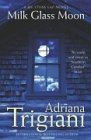 Milk Glass Moon 0743462297 Book Cover