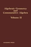 Algebraic Geometry and Commutative Algebra: In Honor of Masayoshi Nagata