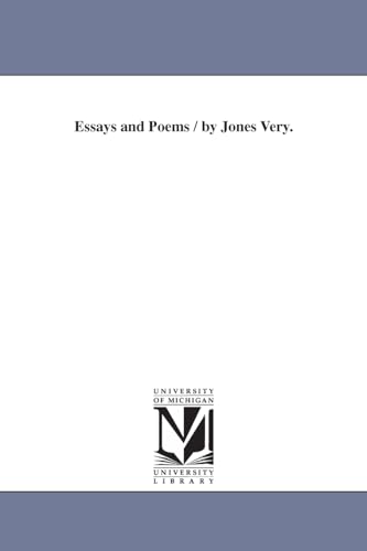 Essays and poems / by Jones Very.