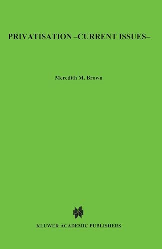 Privatisation, Current Issues (International Bar Association Series)