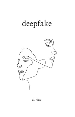 deepfake: akhira: 9798852228628: Amazon.com: Books
