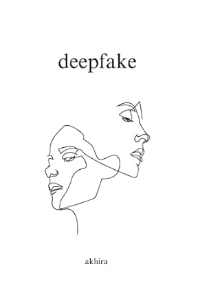 deepfake: akhira: 9798852228628: Amazon.com: Books