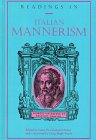 Readings in Italian Mannerism (American University Studies, Series 20: Fine Arts) 0820424838 Book Cover