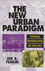The New Urban Paradigm: Critical Perspectives on the City