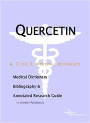 Buy Quercetin: A Medical Dictionary, Bibliography, And Annotated Research Guide To Internet References โ BookShops.in