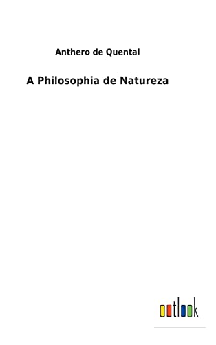 A Philosophia de Natureza (Spanish Edition)