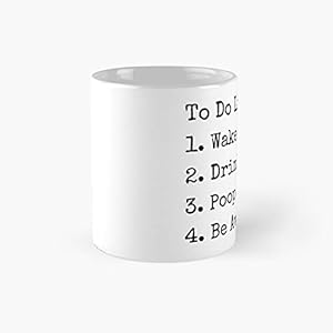 To Do List Wake Up Drink Coffee Be Awesome Classic mok – 30 ml voor koffie, thee, chocolade of latte.