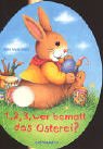 Paperback 1, 2, 3, wer bemalt das Osterei? [German] Book