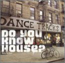 Audio CD Do You Know House: Dance Tracks Book