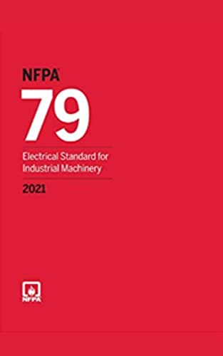 NFPA 79, Electrical Standard for Industrial Machinery, 2021 Edition