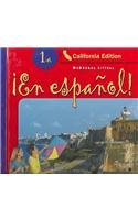 En Espanol 1a (¡En español!) (Spanish Edition)      California Edition