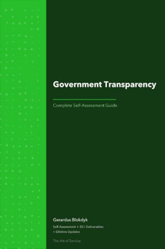 Government Transparency A Complete Guide