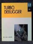 Turbo Debugger 2.5 B000PEJAZ2 Book Cover