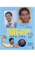 Dream Team India: The Best World Cup Squad Ever! 0143330152 Book Cover