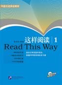Intermediate Chinese Reading: Read This Way 1 (CD attached) 756191752X Book Cover