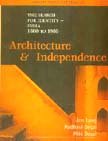 Buy Architecture and Independence: Search for Identity - India, 1880 to 1980 — BookShops.in