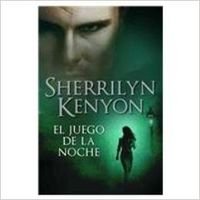 El juego de la noche (Cazadores Oscuros / Dark-hunters)