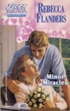 Minor Miracles (As: Rebecca Flanders)