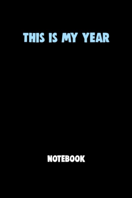 This is My Year Notebook University Graduation gift: Lined Notebook / Journal Gift, 120 Pages, 6x9, Soft Cover, Matte Finish