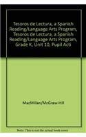 Tesoros de lectura, A Spanish Reading/Language Arts Program, Grade K, Unit 10, Student Activity Book (ELEMENTARY READING TREASURES) (Spanish Edition)