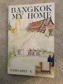 Bangkok, my home B0006EQB3A Book Cover