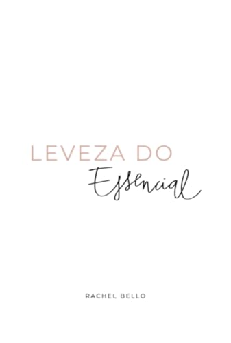 Leveza do Essencial - O vestir como primeiro passo para o essencialismo