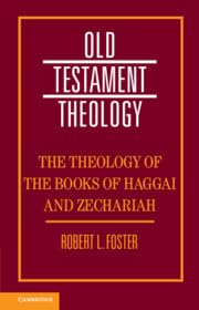Buy The Theology of the Books of Haggai and Zechariah — BookShops.in