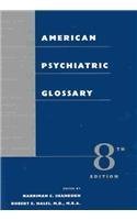 American Psychiatric Glossary      8th Edition