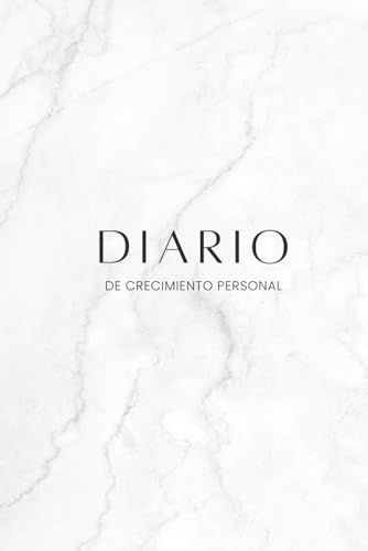 Diario De Crecimiento Personal: Un Viaje Hacia El Cambio Positivo Y El Crecimiento Personal: Diario De Gratitud, Habit Tracker, Vision Board, Diario De Crecimiento Personal: Un Viaje Hacia El Cambio Positivo Y El Crecimiento Personal: Diario De Gratitud, Habit Tracker, Vision Board,