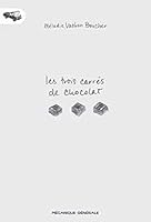 Trois carrés de chocolat(Les) 292282781X Book Cover