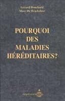 POURQUOI DES MALADIES HEREDITAIRES ? 2921114666 Book Cover