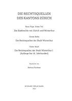 Die Rechtsquellen der Stadt Winterthur I (Anfange Bis 16. Jh. ) 3796544088 Book Cover