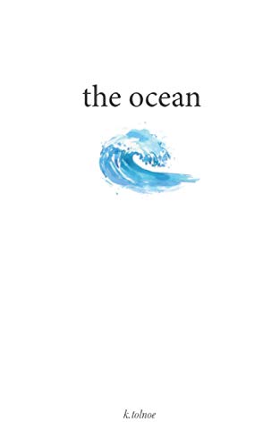 the ocean: poems to let go (the northern collection, Band 3)