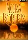 High Noon [Audiobook, CD, Unabridged] Publisher: Brilliance Audio on CD Unabridged; Unabridged edition
