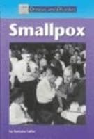 Diseases and Disorders - Smallpox (Diseases and Disorders) 1590183010 Book Cover