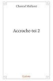 accroches-toi a ton reve meaning  Accroche-toi 2