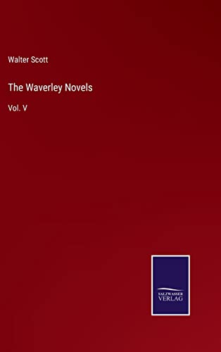 The Waverley Novels: Vol. V