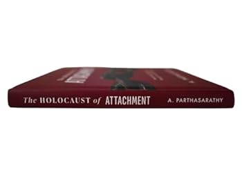 Hardcover The Holocaust of Attachment Book