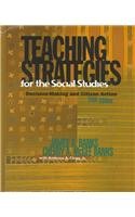 Paperback Teaching Strategies for the Social Studies: Decision-Making and Citizen Action (5th Edition) Book